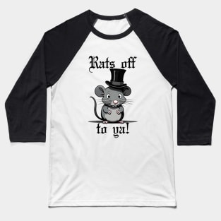 Rats off to ya! - White BG Baseball T-Shirt